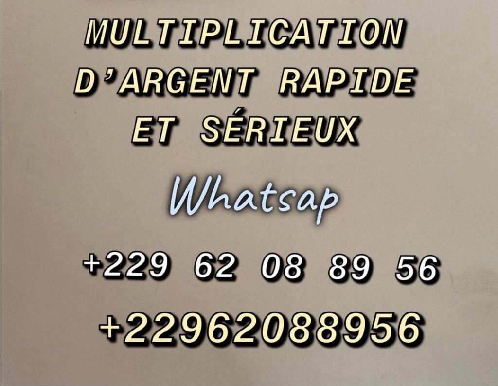 Multiplication d'argent TEL:+2290198648435